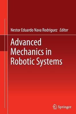 预订Advanced Mechanics in Robotic Systems