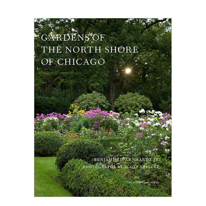 of the north shore of chicago,芝加哥北岸的花园 英文进口原版