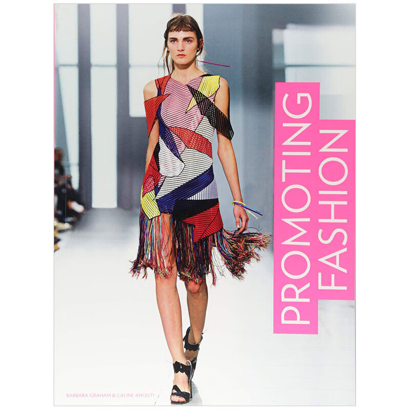 【现货】Promoting Fashion 促销时尚 服装品牌商业营销策略英文原版图书