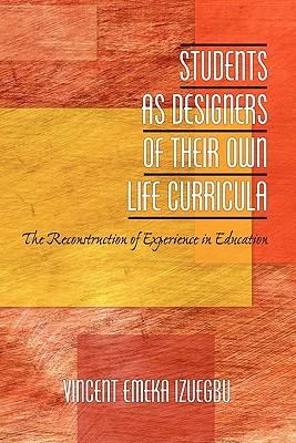 预订 students as designers of their own life curricula: the