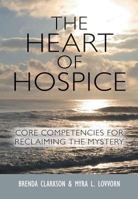 预订 the heart of hospice: core competencies for rec