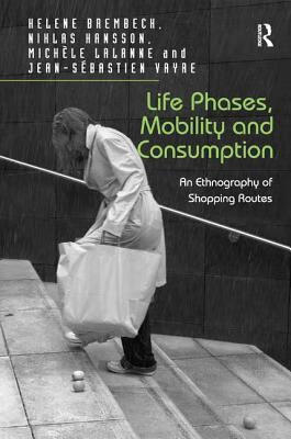 预订life phases, mobility and consumption: an ethnography of