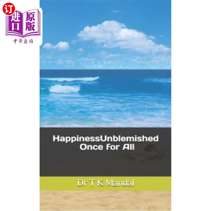 海外直订happinessunblemished: once for all 幸福:一劳永逸