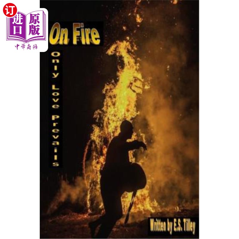 海外直订on fire only love prevails 火上只有爱