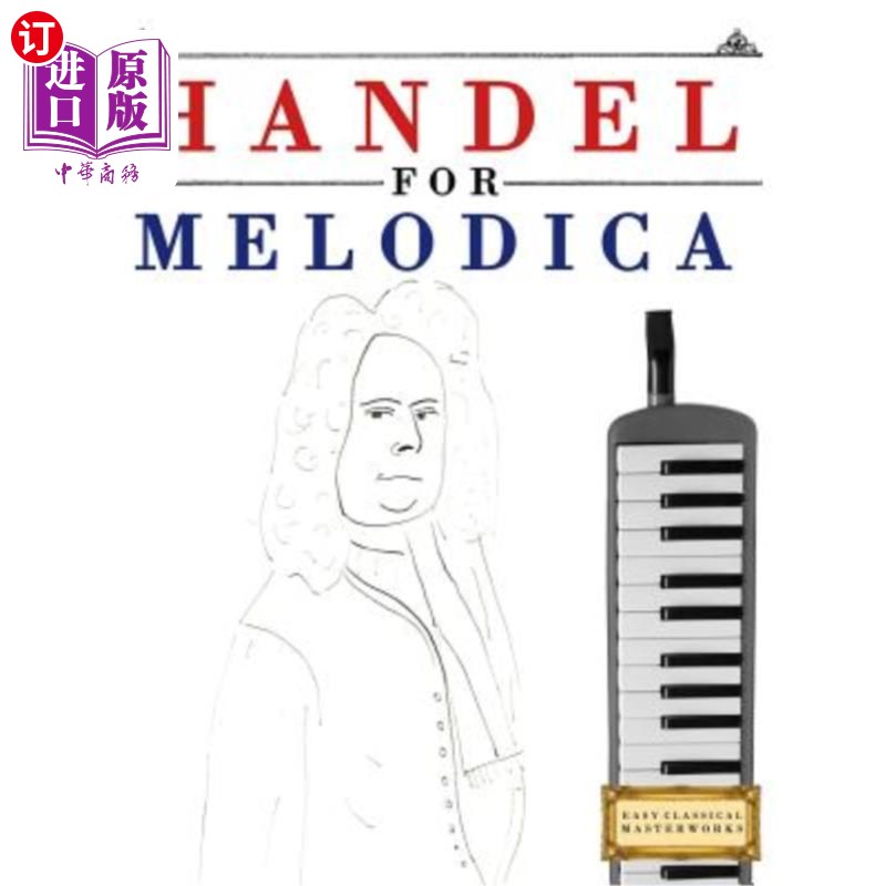 海外直订handel for melodica: 10 easy themes for melodica