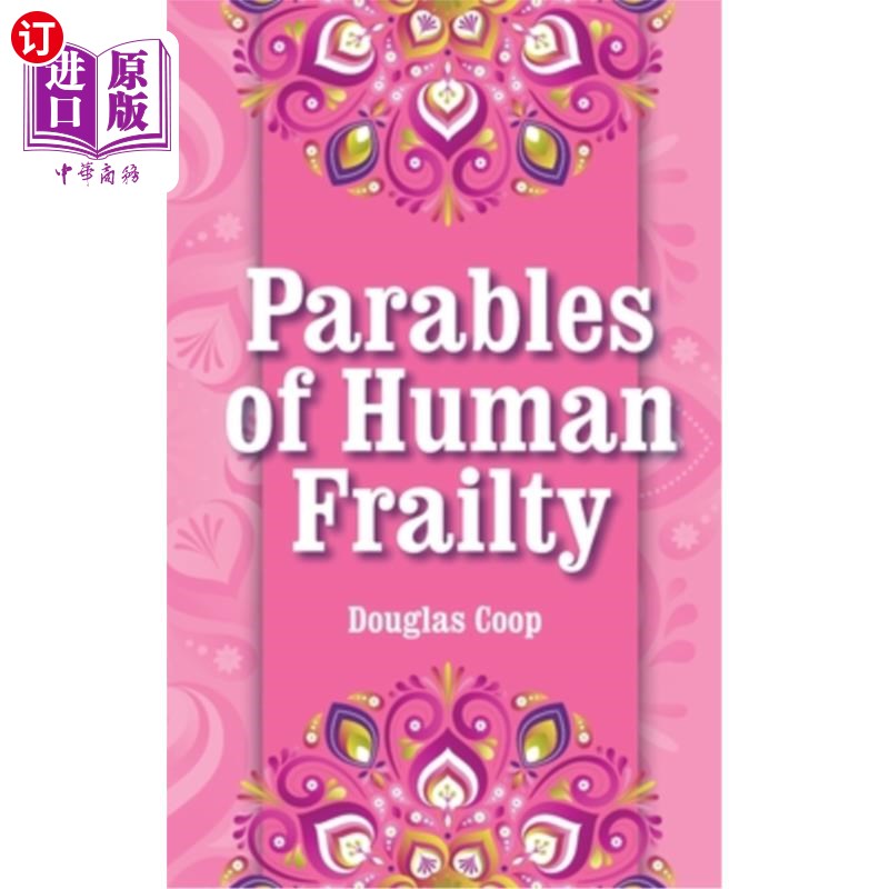 海外直订parables of human frailty 人类脆弱的寓言