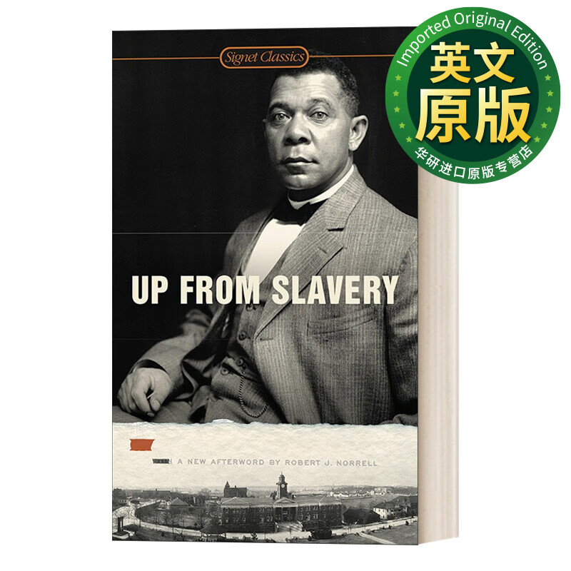 Up From Slavery 力争上游 假如给我学习的机会 布克尔华盛顿自传 Signet Classics 英文版 进口英语原版书籍 英文原版