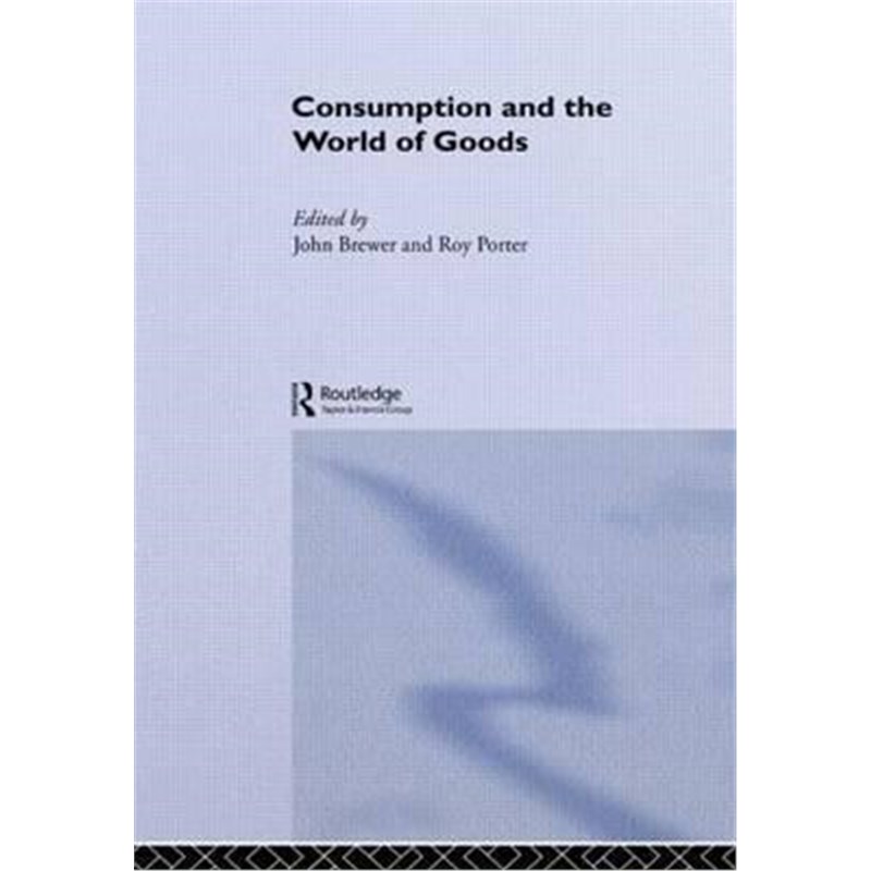 预订consumption and the world of goods
