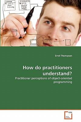 预订how do practitioners understand?