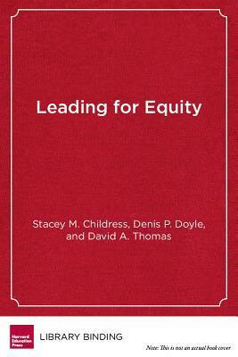 预订leading for equity: the pursuit of excellence in the