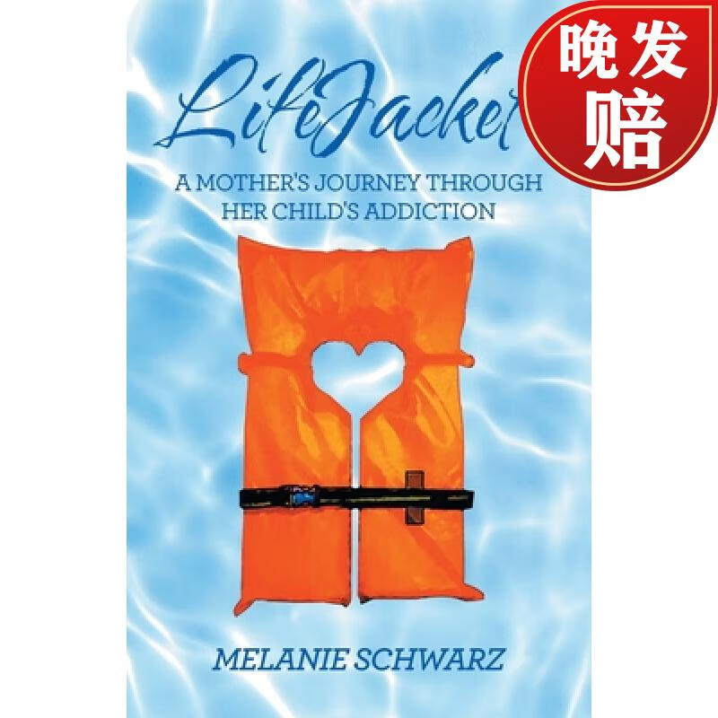 预订 lifejackets: a mothers journey through her childs