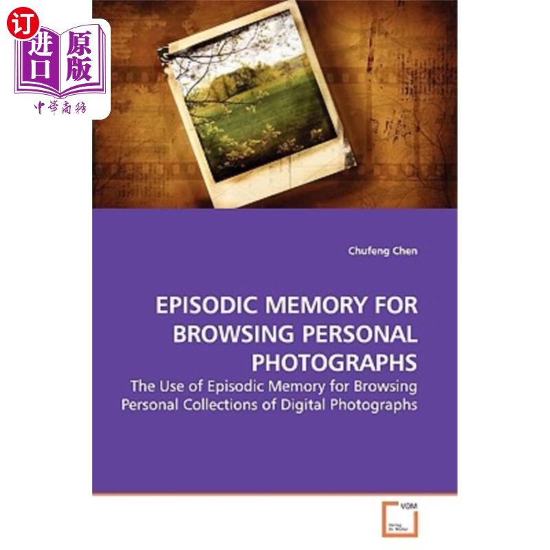 海外直订episodic memory for browsing personal photographs 浏览