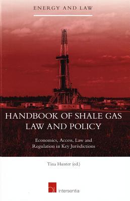预订handbook of shale gas law and policy: economics
