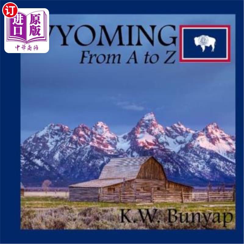 海外直订wyoming from a to z 怀俄明州从a到z