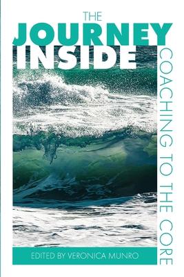预订 the journey inside: coaching to the core