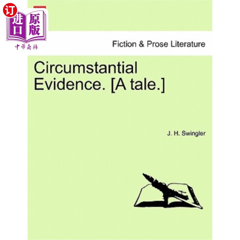 海外直订circumstantial evidence. [a tale.] 间接证据.[一个故事]