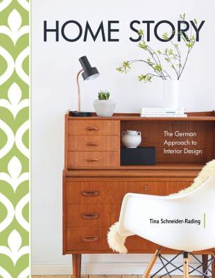 预订home story: the german approach to interior desi
