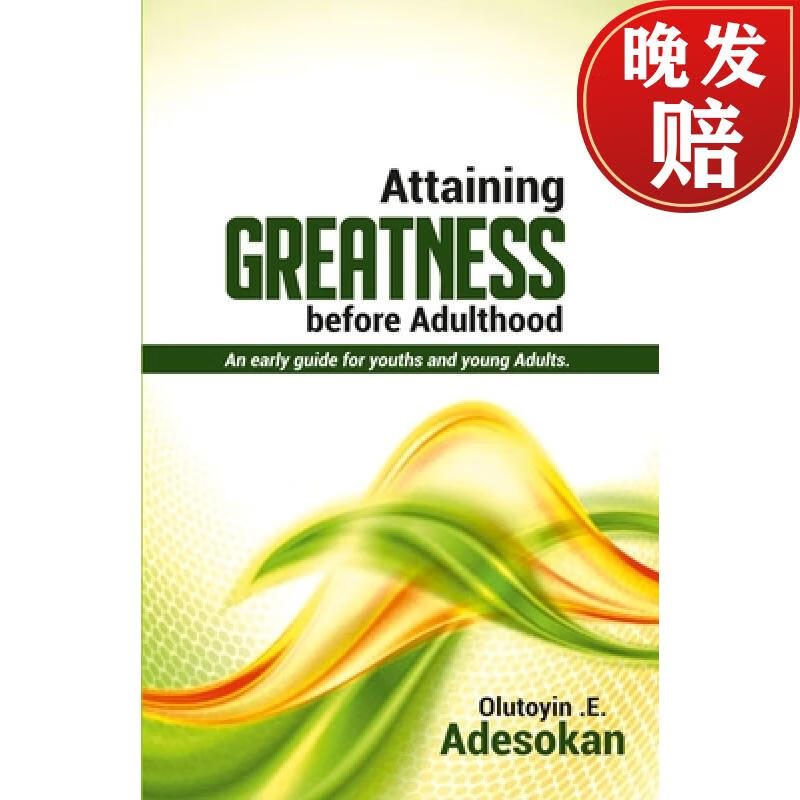 【4周达】attaining greatness before adulthood: an early guide