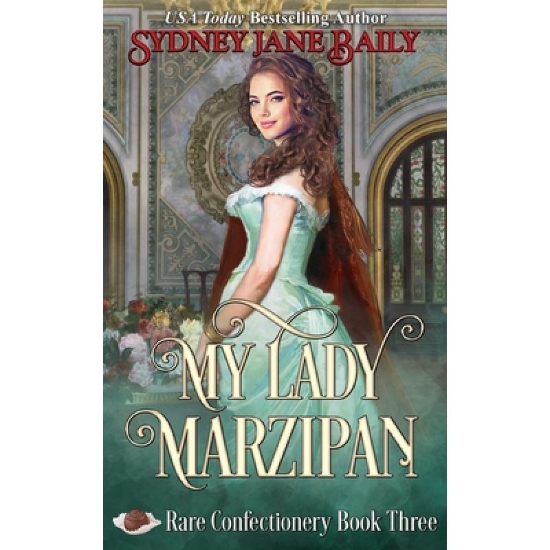 预订 my lady marzipan rare confectionery book three