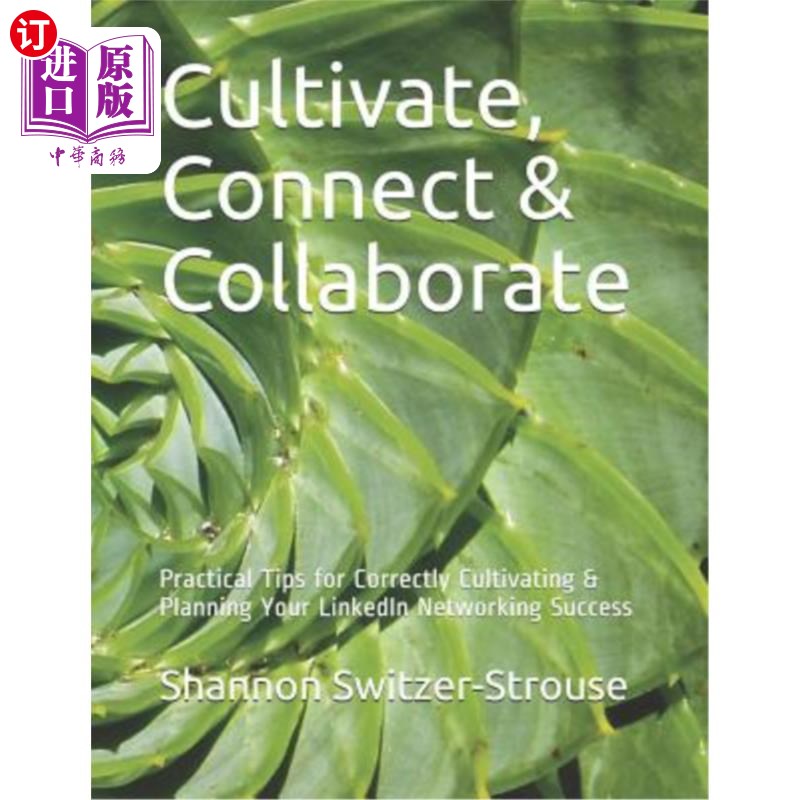 海外直订cultivate, connect & collaborate: practical tips for
