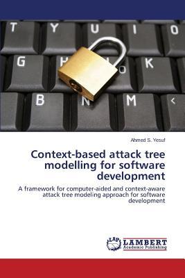预订Context-Based Attack Tree Modelling for Software