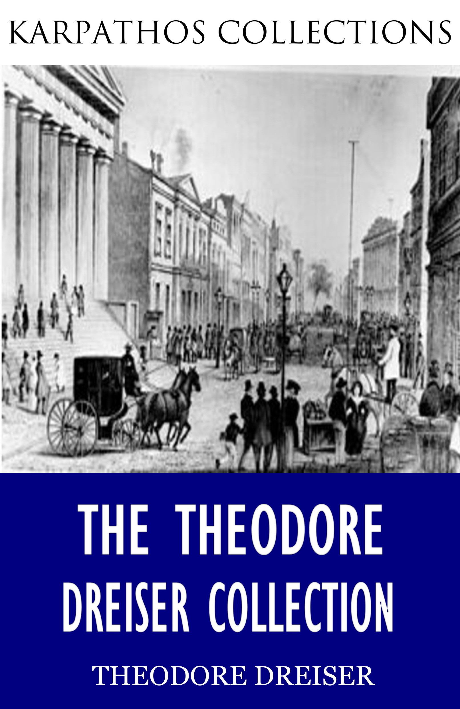 the theodore dreiser collection