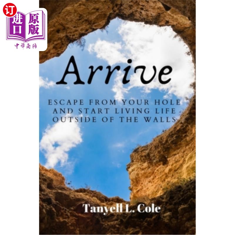 海外直订arrive: escape from your hole and start living life out