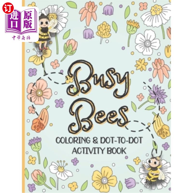 dot: activity book for kids ages 6 - 10  忙碌的蜜蜂着色和点对点