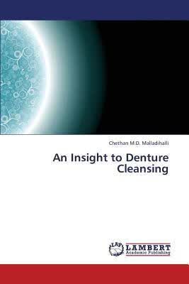 预订An Insight to Denture Cleansing