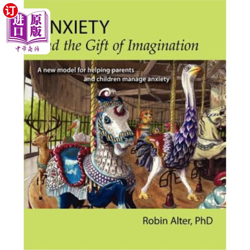 【中商海外直订】anxiety and the gift of imagination: a .