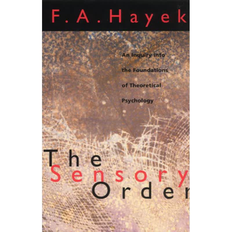 预订 The Sensory Order: An Inquiry into the Found...