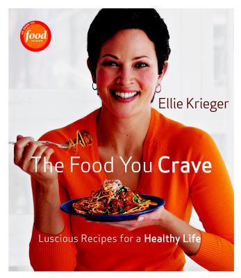 预订the food you crave: luscious recipes for a healt