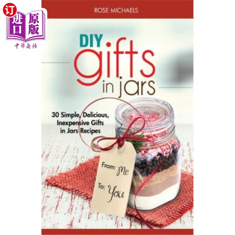海外直订diy gifts in jars: 30 simple, delicious, inexpensive