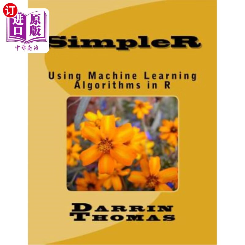 海外直订simpler: using machine learning algorithms in r 更简单