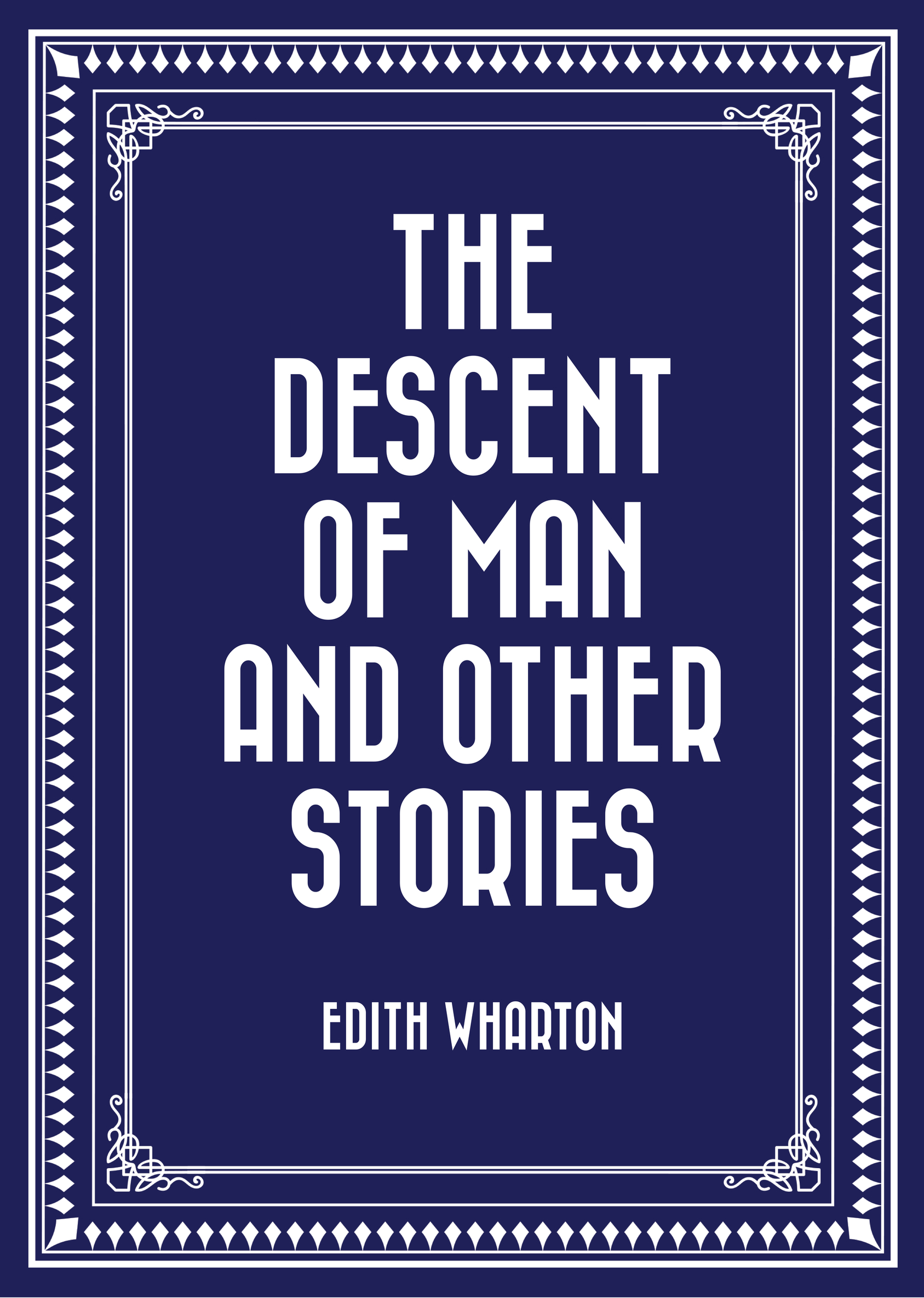 the descent of man and other stories