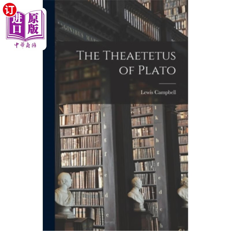 海外直订The Theaetetus of Plato 柏拉图的提埃提图斯