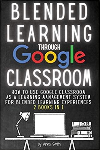 预订blended learning through google classroom: how t