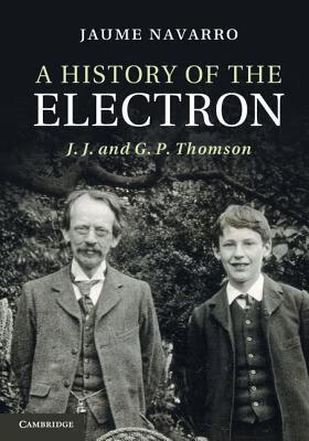 预订 A History of the Electron
