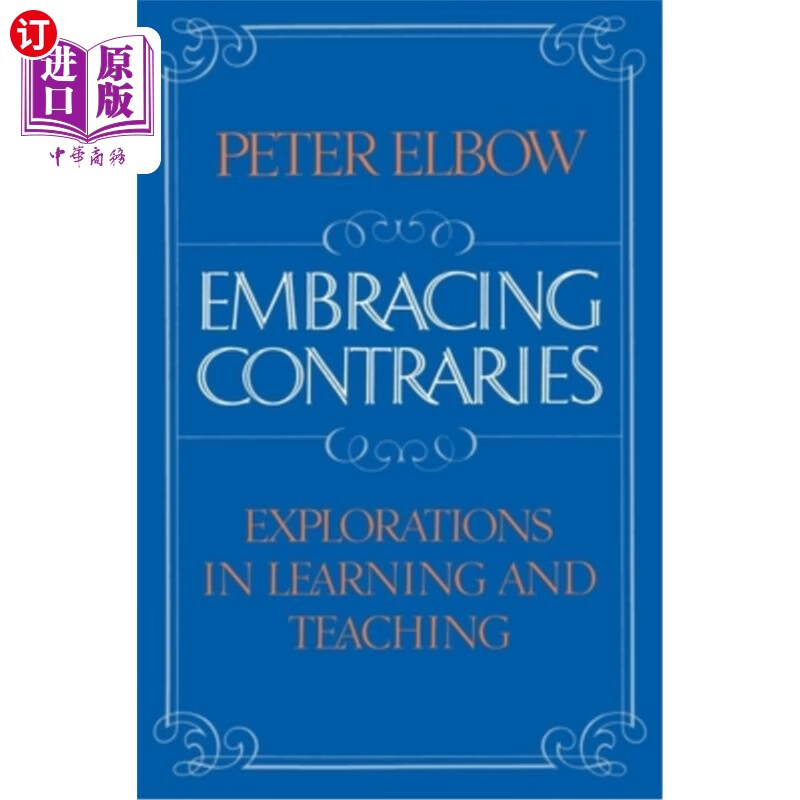 海外直订embracing contraries: explorations in learning and