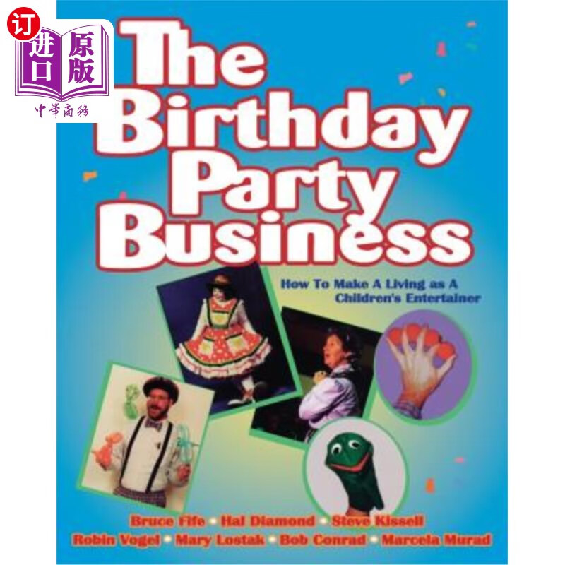 【中商海外直订】the birthday party business: how to mak.