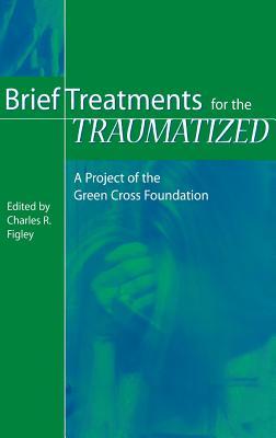预订brief treatments for the traumatized: a project