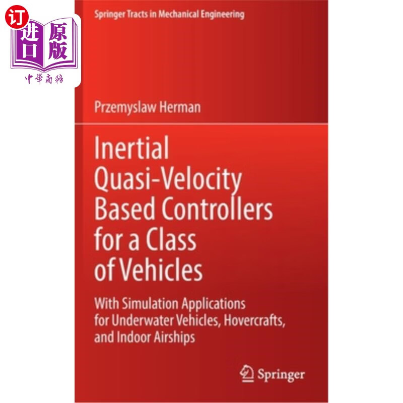 海外直订inertial quasi-velocity based controllers for a class of