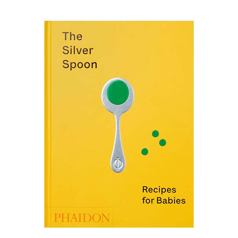 【现货】The Silver Spoon:Recipes for Babies 银匙:婴儿食谱英文版