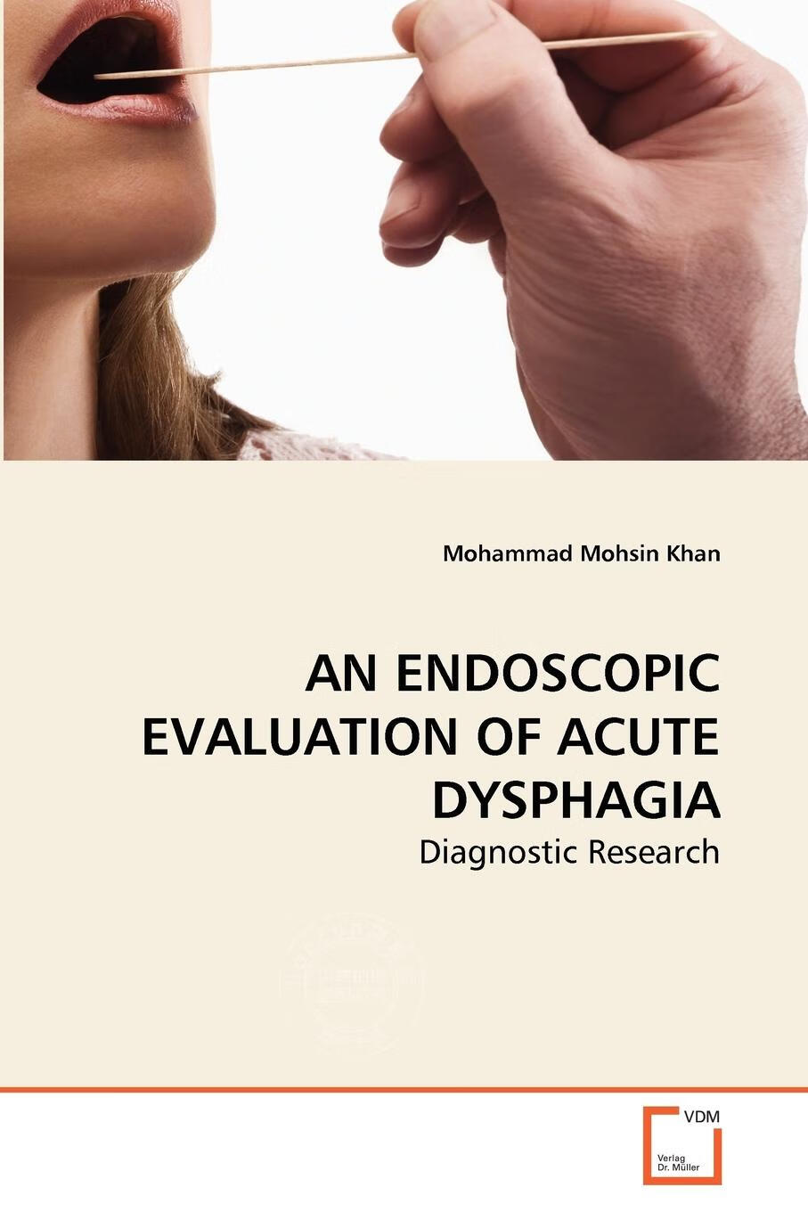 【预售 按需印刷】an endoscopic evaluation of acute dysphagia
