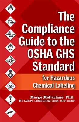 预订The Compliance Guide to the OSHA Ghs Standard fo