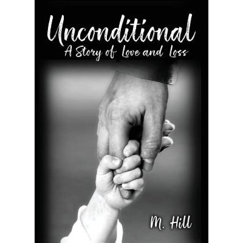预订 unconditional: a story of love and loss