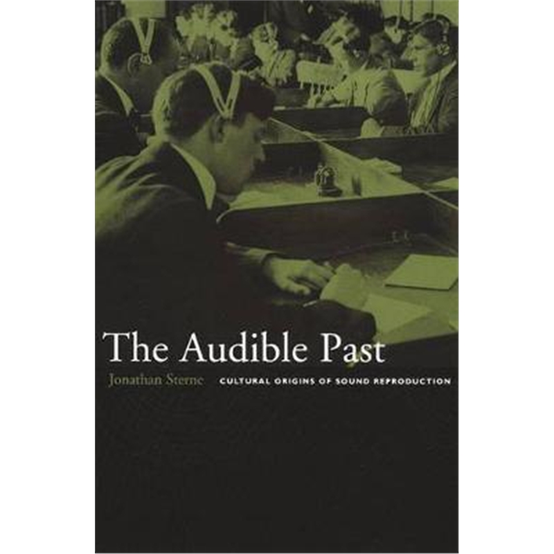 预订the audible past:cultural origins of sound rep