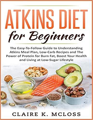 预订atkins diet for beginners: the easy-to-follow gu