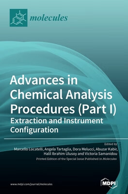 预订 Advances in Chemical Analysis Procedures (Part I): Extraction and Instrument