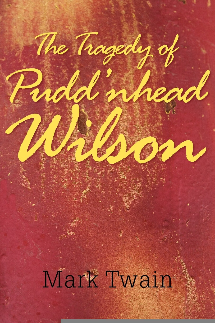 【预售 按需印刷】the tragedy of pudd nhead wilson